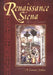 Renaissance Siena by A. Lawrence Jenkens