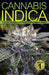 Cannabis Indica, Volume 1: The Essential Guide to the World's Finest Marijuana Strains by S. T. Oner