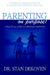 Parenting on Purpose by Stan Dekoven