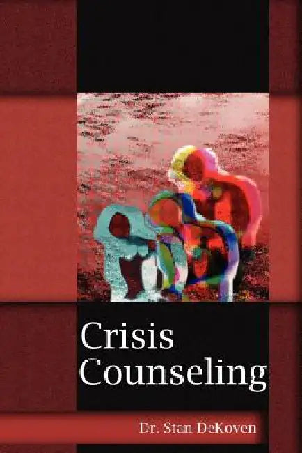 Crisis Counseling by Stanley Dekoven