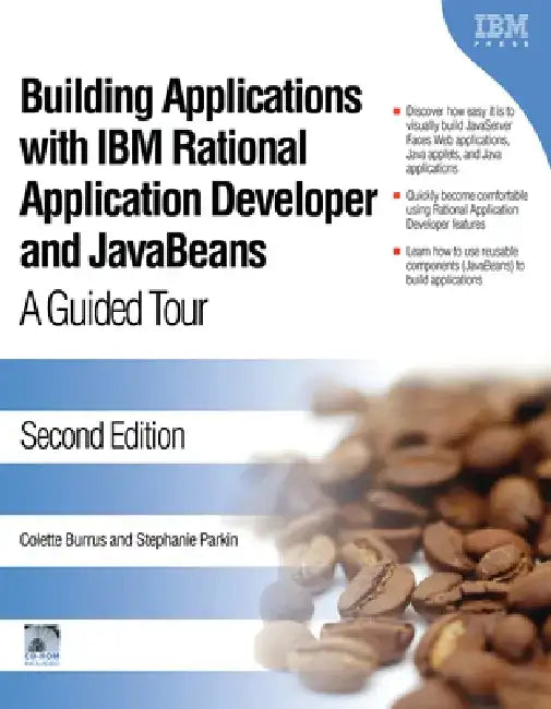 Building Applications with IBM Rational Application Developer and JavaBeans: A Guided Tour [With CDROM] by Colette Burrus
