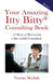 Your Amazing Itty Bitty Consulting Book: 15 Steps to Becoming a Successful Consultant by Norma Skolnik