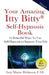 Your Amazing Itty Bitty Self-Hypnosis Book: 15 Powerful Ways To Use Self-Hypnosis To Improve Your Life by Amy Mayne Robinson Ch T.