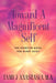 Toward a Magnificent Self by Tami Anastasia