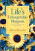 Life's Unforgettable Moments: A Devotional to Encourage and Inspire, Based on God's Word by Sylvia Roache