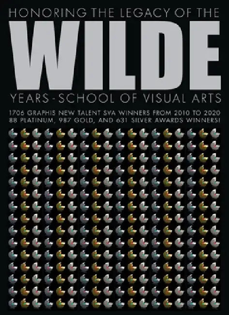 Wilde Years: School of Visual Arts by B. Martin Pedersen