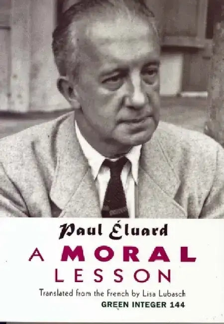 A Moral Lesson by Paul Eluard