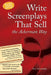 Write Screenplays That Sell: The Ackerman Way: 20th Anniversary Edition, Newly Revised and Updated by Hal Ackerman