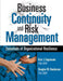 Business Continuity and Risk Management: Essentials of Organizational Resilience by Kurt J. Engemann, Douglas M. Henderson