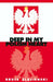 Deep in My Polish Heart by Bruce E. Slasienski