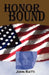 Honor Bound by John Ratti