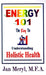 Energy 101: The Key to Understanding Holistic Health by Jan Meryl