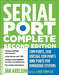 Serial Port Complete: COM Ports, USB Virtual COM Ports, and Ports for Embedded Systems by Jan Axelson