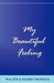 My Beautiful Feeling by Walter Trobisch