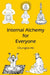 Internal Alchemy for Everyone by Chungtao Ho