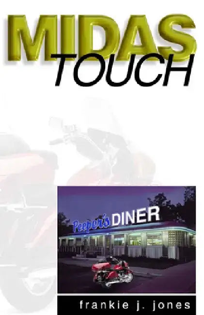 Midas Touch by Frankie J. Jones