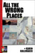 All the Wrong Places by Karin Kallmaker