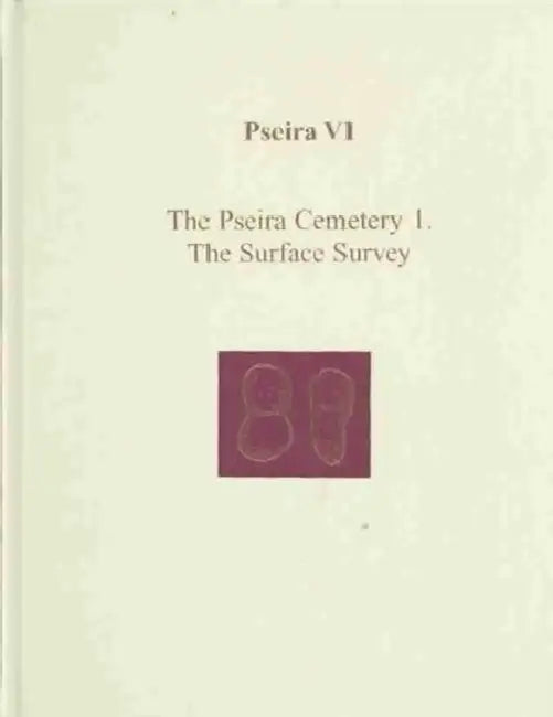 Pseira VI: The Pseira Cemetery I. the Surface Survey by Philip P. Betancourt, Costis Davaras