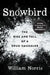 Snowbird: The Rise and Fall of a Drug Smuggler by William Norris