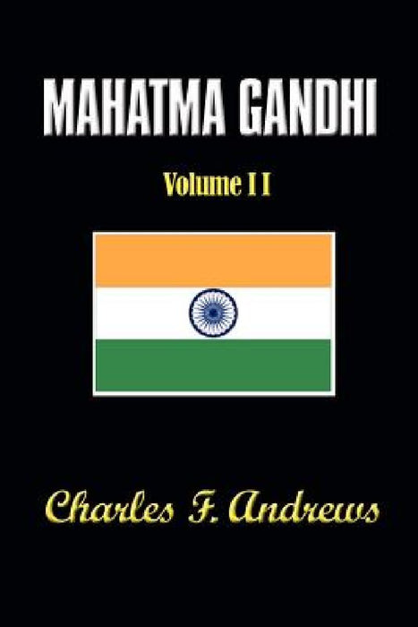 Mahatma Gandhi His Own Story by C. F. Andrews
