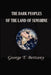 The Dark Peoples of the Land of Sunshine: A Popular Account of the Peoples and Tribes of Africa, Th by Bettany, G. T.