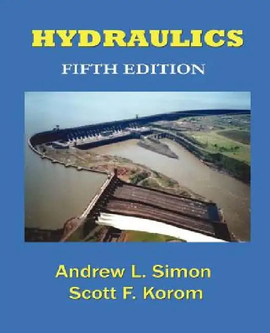 Hydraulics by Andrew L. Simon