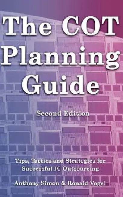 The COT Planning Guide by Anthony Simon