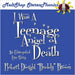 I Was A Teenage Angel of Death by Brown, Robert Dwight