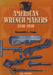 American Wrench Makers 1830-1930 by Kenneth L. Cope