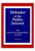 Defender of the Public Interest: The General Accounting Office 1921-1966 by Roger R. Trask, Charles A. Bowsher