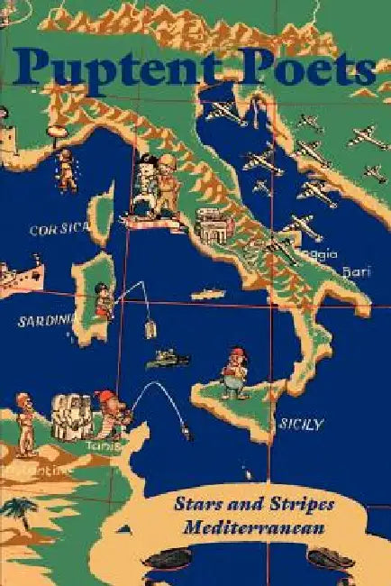 Puptent Poets: Stars and Stripes of the Mediterranean by John Welsh, Charles Hogan