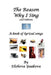 The Reason Why I Sing, 2nd Edition: A Book of Lyrical Songs by Elisheva Yaakova