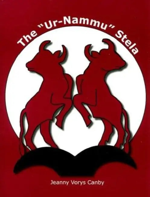 The Ur-Nammu Stela by Jeanny Vorys Canby