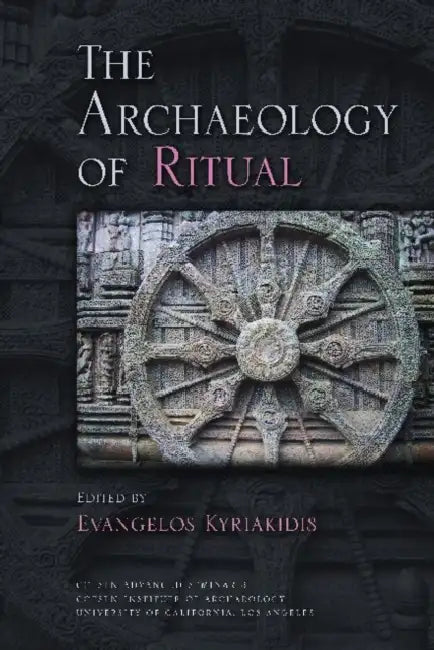 The Archaeology of Ritual by Evangelos Kyriakidis