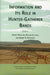 Information and Its Role in Hunter-Gatherer Bands by Robert K. Hitchcock, William a. Lovis, Robert Whallon