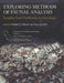 Exploring Methods of Faunal Analysis: Insights from California Archaeology by Michael Glassow, Terry L. Joslin