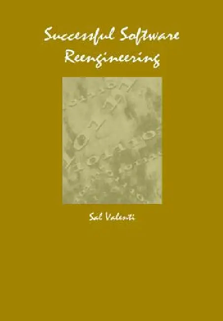 Successful Software Reengineering by Salvatore Valenti