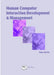 Human Computer Interaction Developments and Management by Tonya Barrier