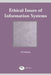 Ethical Issues of Information Systems by Ali Salehnia