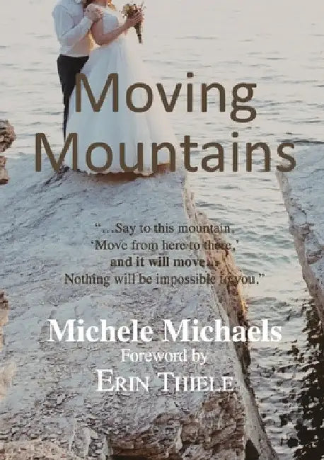 Moving Mountains by Erin Thiele