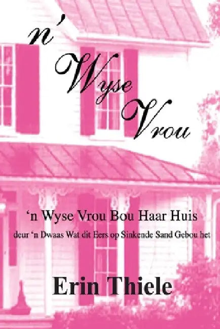 'n Wyse Vrou by Erin Thiele
