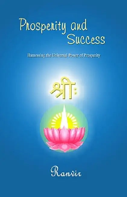 Prosperity and Success by Ranvir