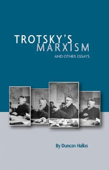 Trotsky's Marxism and Other Essays by Duncan Hallas