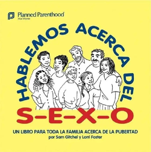 Hablemos Acerca del S-E-X-O = Let's Talk about Sex by Sam Gitchel