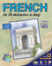 French in 10 Minutes a Day: Language Course for Beginning and Advanced Study. Includes Workbook, Flash Cards, Sticky Labels, Menu Guide, Software, Glo by Kristine K. Kershul