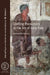 Crafting Encounters in the Art of Early Italy by Alexander Ekserdjian