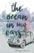 The Ocean in My Ears by Meagan Macvie
