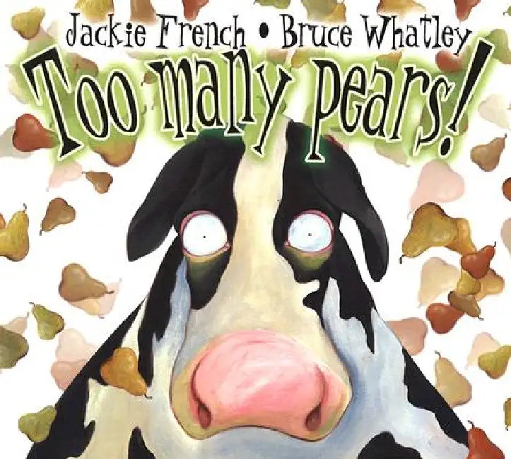 Too Many Pears! by Jackie French