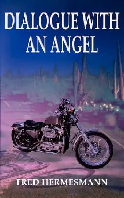 Dialogue with an Angel by Fred Hermesmann