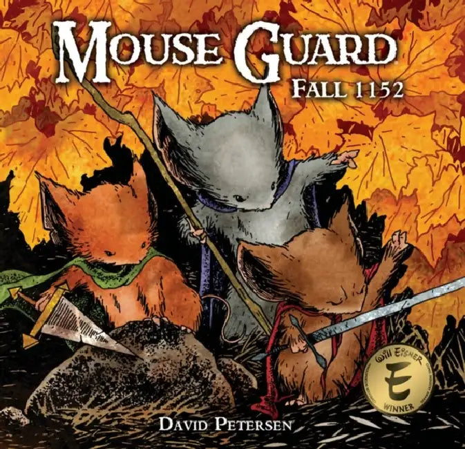 Mouse Guard Volume 1: Fall 1152 by David Petersen, David Petersen